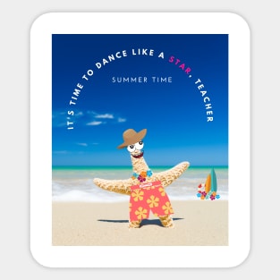 Summertime, it is time to dance like a star Sticker